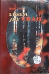 Lesem jde vrah