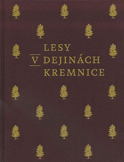 Lesy v dejinách Kremnice