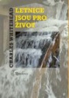 Letnice jsou pro život