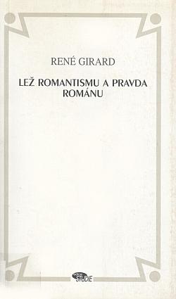 Lež romantismu a pravda románu