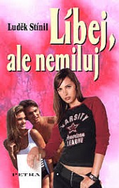 Líbej, ale nemiluj