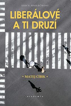Liberálové a ti druzí