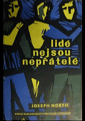 Lidé nejsou nepřátelé