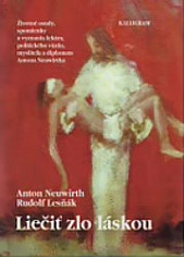 Liečiť zlo láskou