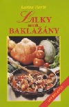 Lilky neboli baklažány