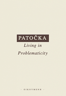 Living in problematicity