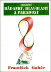 Logické hádanky, hlavolamy a paradoxy