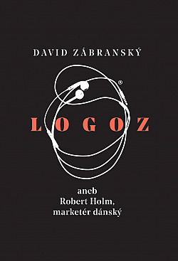 Logoz aneb Robert Holm, marketér dánský