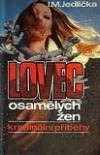 Lovec osamělých žen