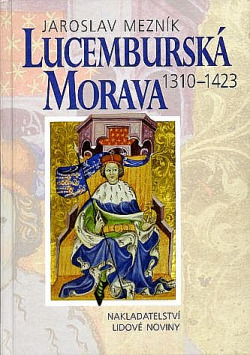 Lucemburská Morava 1310 - 1423