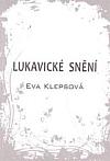 Lukavické snění