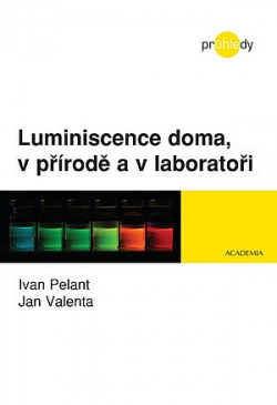 Luminiscence doma, v přírodě a laboratoři