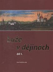 Luže v dějinách. Díl 1.