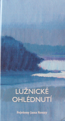 Lužnické ohlédnutí