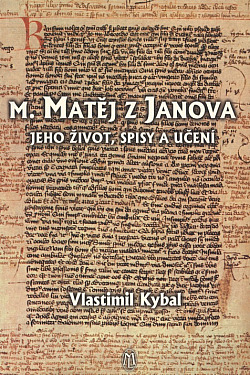 M. Matěj z Janova