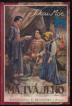 Má - tvá - jeho (1. díl)