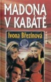 Madona v kabátě