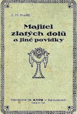 Majitel zlatých dolů