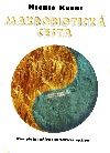 Makrobiotická cesta