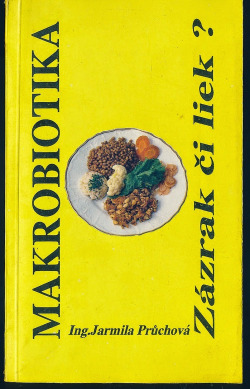 Makrobiotika. Zázrak či liek?
