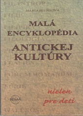 Malá encyklopédia antickej kultúry
