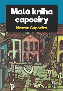 Malá kniha Capoeiry