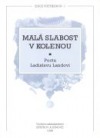 Malá slabost v kolenou