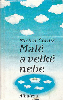 Malé a velké nebe