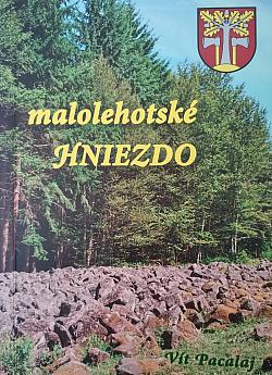 Malolehotské hniezdo