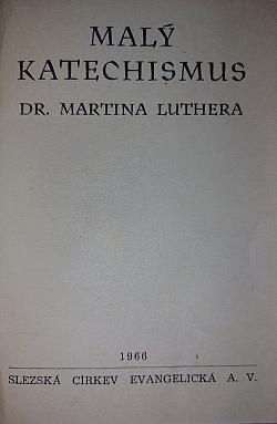 Malý katechismus Dr. Martina Luthera
