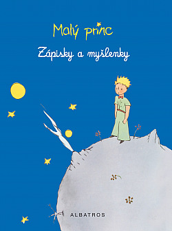 Malý princ (Zápisky a myšlenky)