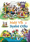 Malý Vlk a Bystré Očko