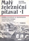 Malý železniční pitaval 1