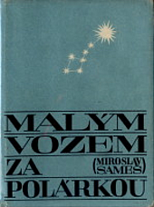 Malým vozem za Polárkou