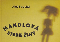 Mandlová studie ženy