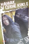 Maniak v černé kukle