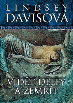 Vidět Delfy a zemřít