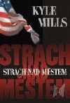 Strach nad městem