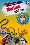 Martine, vrať se!