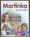 Martinka se učí vařit