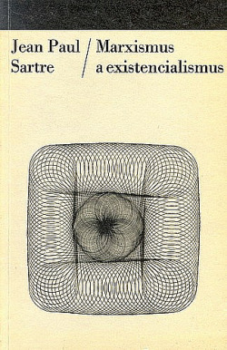 Marxismus a existencialismus