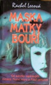 Maska Matky bouří