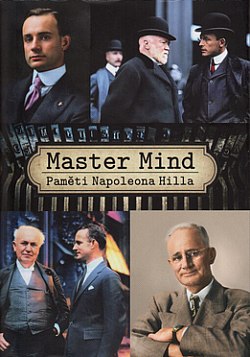 Master mind: Paměti Napoleona Hilla