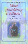 Máte problémy s váhou?