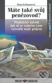 Máte také svůj penězovod?