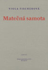 Matečná samota