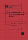 Matematika I - ve strukturovaném studiu
