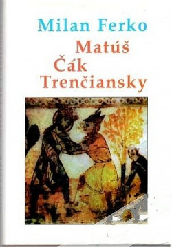 Matúš Čák Trenčiansky