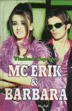 MC Erik & Barbara