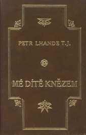 Mé dítě knězem